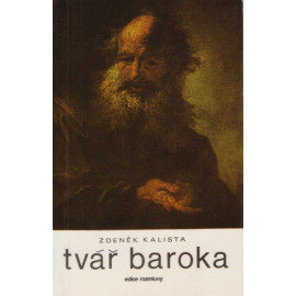 Tvář baroka - Zdeněk Kalista