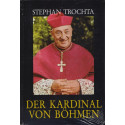 Der Kardinal von Böhmen - Stephan Trochta, Pavel Morava