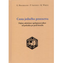 Cesta jedného proroctva - G. Buccellato, P. Santoni, M. Wirth