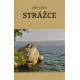 Strážce - Jiří Miček