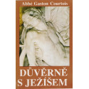 Důvěrně s Ježíšem - Abbé Gaston Courtois (1991)