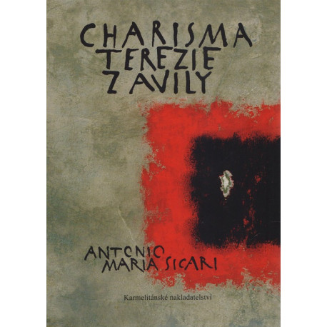 Charisma Terezie z Avily - Antonio Maria Sicari