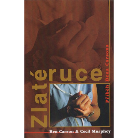 Zlaté ruce - Ben Carson, Cecil Murphey