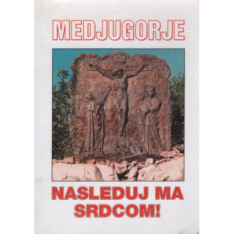 Nasleduj ma srdcom - P. Slavko Barbarič