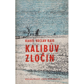 Kalibův zločin - Karel Václav Rais (1968)