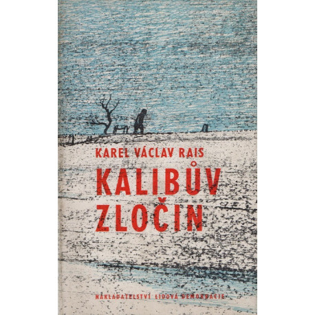 Kalibův zločin - Karel Václav Rais (1968)