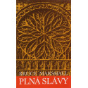 Plná slávy - Bruce Marshall (1993)