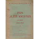 Pán Ježíš Kristus 2.díl - P. František Žák T.J.