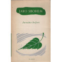 Jaro sbohem - Jaroslav Seifert (1942)