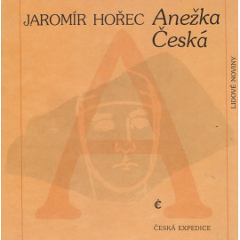 Anežka Česká - Jaromír Hořec