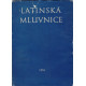 Latinská mluvnice - Zdeněk Quitt, Pavel Kucharský (1972)