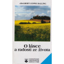 O lásce a radosti ze života - Adalbert Ludwig Balling