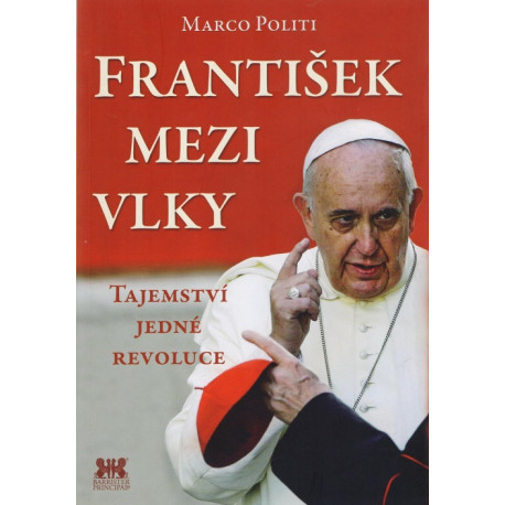 František mezi vlky - Marco Politi