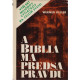 A Biblia má predsa pravdu - Werner Keller