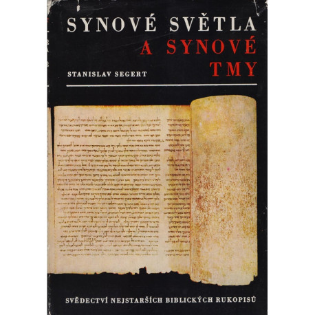 Synové světla a synové tmy - Stanislav Segert