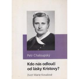 Kdo nás odloučí od lásky Kristovy? - Petr Chaloupský