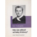 Kdo nás odloučí od lásky Kristovy? - Petr Chaloupský