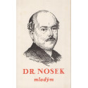 Dr. Nosek mladým