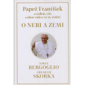 O nebi a zemi - Jorge Bergolio, Abraham Skorka