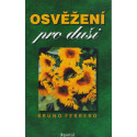 Osvěžení pro duši - Bruno Ferrero