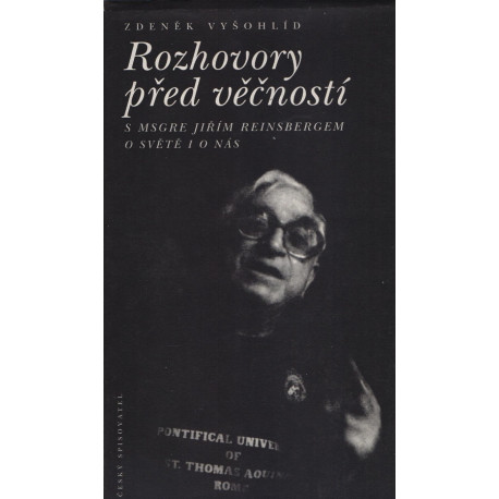 Rozhovory před věčností - Zdeněk Vyšohlíd (1997)