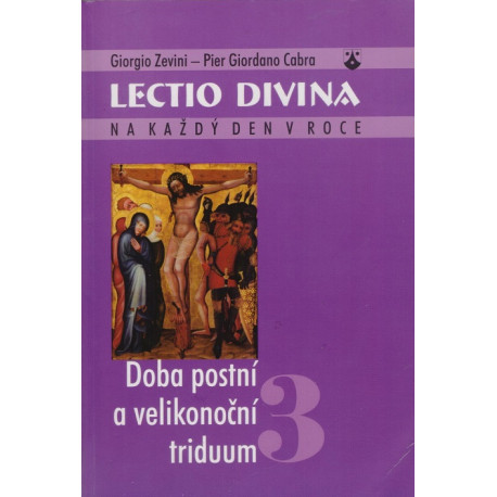 3 Doba postní a velikonoční triduum - Giorgio Zevini - Pier Giordano Cabra