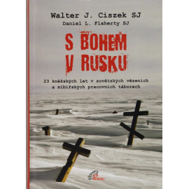 S Bohem v Rusku - Walter J. Ciszek SJ