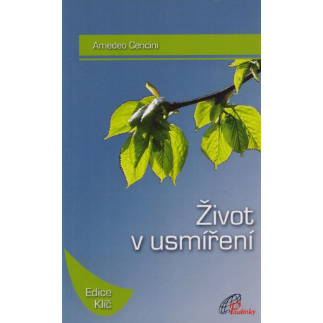 Život v usmíření - Amedeo Cencini (2008)