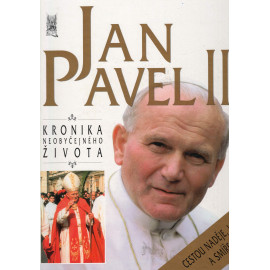 Jan Pavel II. Kronika neobyčejného života