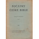 Počátky české bible - F. M. Bartoš