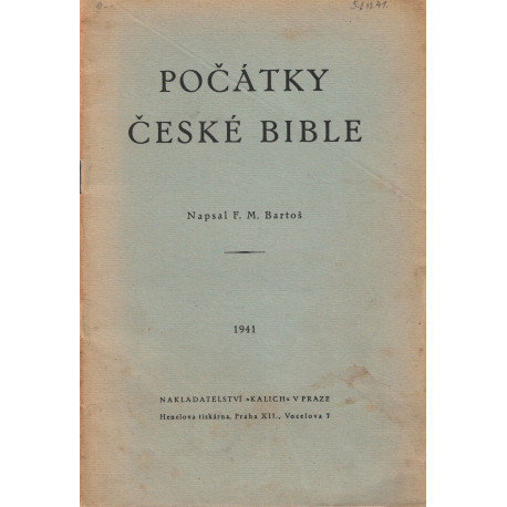 Počátky české bible - F. M. Bartoš