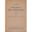 Boží zjevení, bible a lidský rozum - F. M. Dobiáš