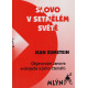 Slovo v setmělém světě - Jean Zumstein