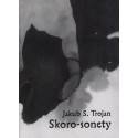 Skoro-sonety - Jakub S. Trojan