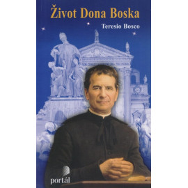 Život Dona Boska - Teresio Bosco