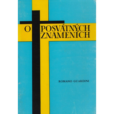 O posvátných znameních - Romano Guardini (1968)