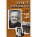 Marie Rafajová - sborník ze semináře k 100. výročí narození Marie Rafajové v Brně 30.11.1996