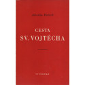 Cesta svatého Vojtěcha - Jaroslav Durych (brož.)