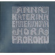 Hora proroků - Anna Kateřina Emmerichová