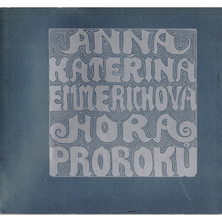 Hora proroků - Anna Kateřina Emmerichová