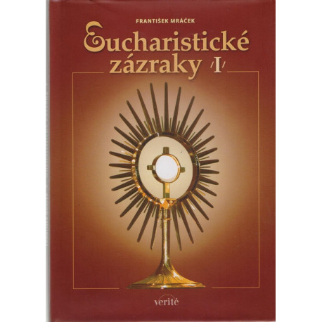 Eucharistické zázraky I - František Mráček