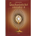 Eucharistické zázraky I - František Mráček