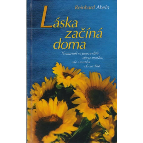 Láska začíná doma - Reinhard Abeln (2002)