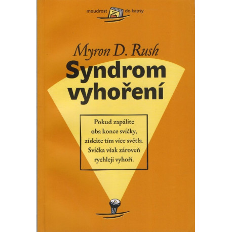 Syndrom vyhoření - Myron D. Rush