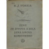 Ženy ze života Jana Amosa Komenského - R. J. Vonka