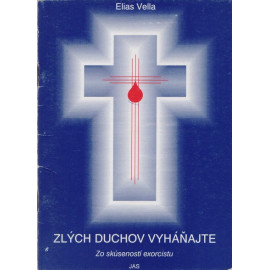 Zlých duchov vyháňajte - Elias Vella