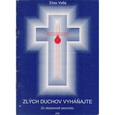 Zlých duchov vyháňajte - Elias Vella