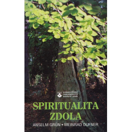 Spiritualita zdola - Anselm Grün, Meinrad Dufner (1997)