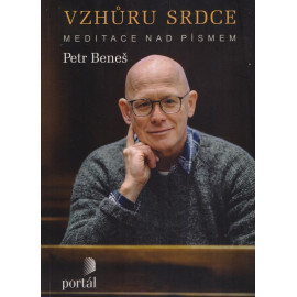 Vzhůru srdce - Petr Beneš