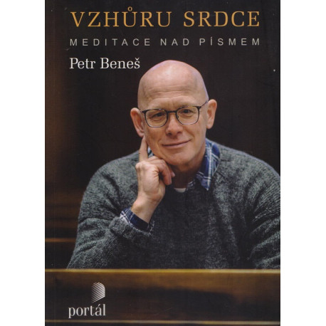 Vzhůru srdce - Petr Beneš